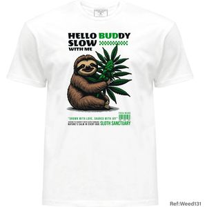 T-shirt for weed lover Cannabis Hello buddy Slow with me Trendy T-Shirts 100%Cotton Fashion