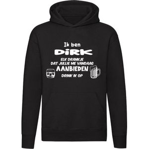 Ik ben Dirk, elk drankje dat jullie me vandaag aanbieden drink ik op Hoodie | jarig | verjaardag | cadeau | kado | Unisex | Trui | Sweater | Capuchon