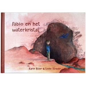 Fábio en het waterkristal | Kinderboek | Karin Boer & Lieke Straver