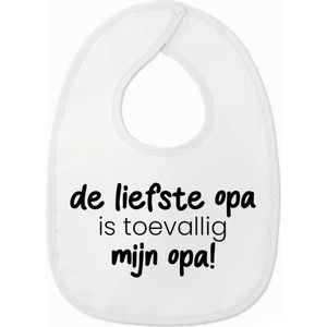 Slabbetje met tekst - De liefste opa is toevallig mijn opa - Wit/zwart | 100% katoen - Incl. hoogwaardige Klittenband sluiting - Kraamcadeau - Babyshower - Slabber