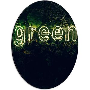 Dibond Ovaal - ''GREEN'' Neon Letters tussen Struiken - 30x40 cm Foto op Ovaal (Met Ophangsysteem)