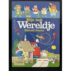 Mijn leuk wereldje - Richard Scarry