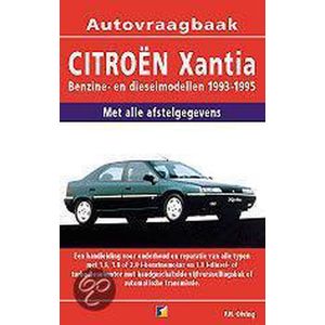 Autovraagbaken - Vraagbaak Citroen Xantia Benzine-en dieselmodellen 1993-1995