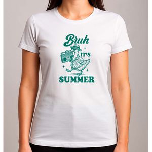 Bruh it's Summer - T Shirt - SoCute - TooCute - ZoLief - Schattig - SoFunny - Funny - Lol - ZoGrappig - LachenMaar