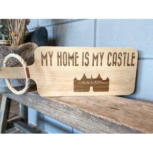 Creaties van hier - Serveerplank - My Home Is My Castle - 55 cm - Hout