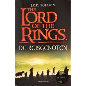 The Lord of the Rings - 1 - De reisgenoten | J.R.R. Tolkien