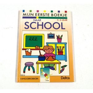 Mijn eerste boekje 4. naar school (5-6 j.)