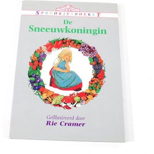Boek De Sneeuwkoningin Sprookjesboeket Rie Cramer ISBN 9054269537