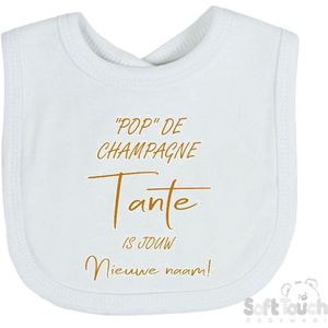 Soft Touch Slabber Slabbetje Slab """"Pop"" de champagne Tante is jouw nieuwe naam!"" Unisex Katoen Wit/tan Maat 33x22 Cm