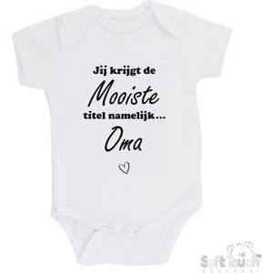 100% katoenen Romper ""Jij krijgt de mooiste titel namelijk... Oma"" Unisex Katoen Wit/zwart Maat 56/62