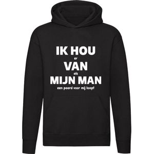 IK HOU er VAN als MIJN MAN een paard voor mij koopt | Sweater | Moederdag | Moeder | Mama | Oma | Trui | Hoodie |  cadeau | kado  | Unisex