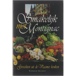 Smakelijk met Montignac : gerechten uit de Vlaamse keuken