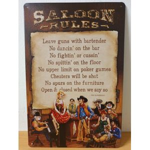 Saloon Rules cowboys western Reclamebord van metaal METALEN-WANDBORD - MUURPLAAT - VINTAGE - RETRO - HORECA- BORD-WANDDECORATIE -TEKSTBORD - DECORATIEBORD - RECLAMEPLAAT - WANDPLAAT - NOSTALGIE -CAFE- BAR -MANCAVE- KROEG- MAN CAVE