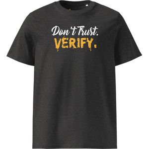 Don't Trust Verify - Unisex - 100% Biologisch Katoen - Kleur Grijs - Maat S | Bitcoin cadeau| Crypto cadeau| Bitcoin T-shirt| Crypto T-shirt| Crypto Shirt| Bitcoin Shirt| Bitcoin Merch| Crypto Merch| Bitcoin Kleding