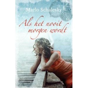 Als Het Nooit Morgen Wordt