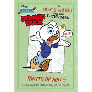 Club Donald Duck Boek 3 - De (on)wijze avonturen van een pechvogel - Metro op Hol