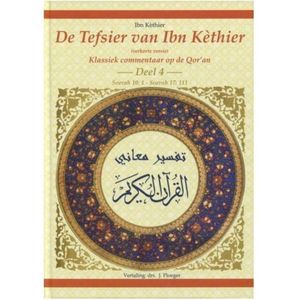 De Tafsir van Ibn Kathir Deel 4