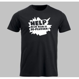 Help! Mijn man is 50-plusser - Tshirt Zwart - maat XS - 50 jaar - Abraham - feest