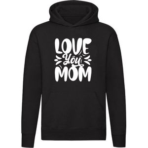 Love you mom | Moederdag |oma | moeder | Unisex | Trui | Sweater | Hoodie | Capuchon | Zwart
