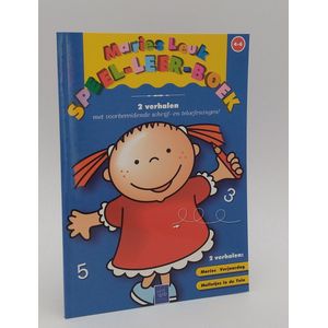 Maries Leuk Speel-Leer-Boek - 2 verhalen met voorbereidende schrijf- en teloefeningen (4 tot 6 jaar)
