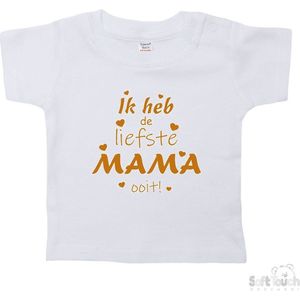Soft Touch T-shirt Shirtje Korte mouw ""Ik heb de liefste mama ooit!"" Unisex Katoen Wit/tan Maat 62/68