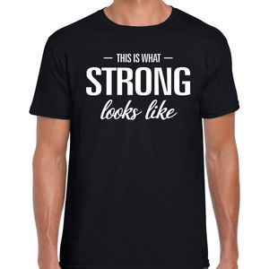 This is what Strong looks like t-shirt zwart heren - fun / tekst shirt voor sterke heren / mannen M