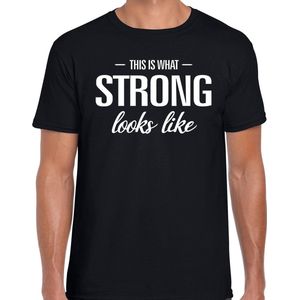 This is what Strong looks like t-shirt zwart heren - fun / tekst shirt voor sterke heren / mannen M