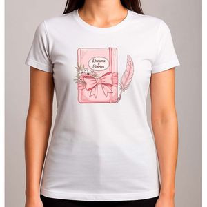 Dream & Stories - T Shirt - BookLover - BookGirl - BookishGirls - BookAddict - BoekenLiefhebber - LezendeMeisjes - Leesplezier - Cute