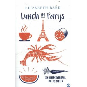 Culinaire roman  -  Lunch in Parijs