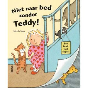 Niet Naar Bed Zonder Teddy Boek Met Flapjes