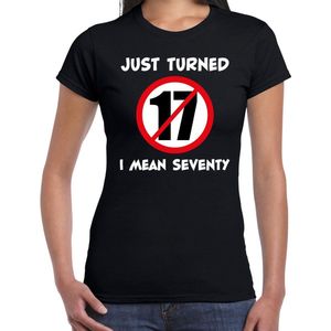 Just turned 17 I mean 70 cadeau t-shirt zwart voor dames - 70 jaar verjaardag kado shirt / outfit L