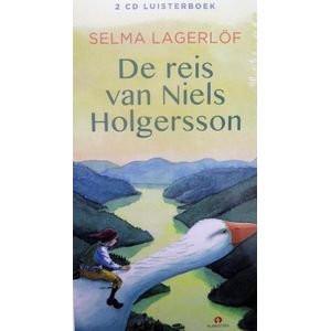 De reis van Niels Holgersson - Selma Lagerlof - 2 cd - luisterboek