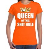 Koningsdag t-shirt Queen of this shit hole oranje voor dames - Woningsdag - thuisblijvers / Kingsday thuis vieren XS