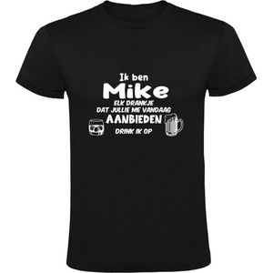 Ik ben Mike, elk drankje dat jullie me vandaag aanbieden drink ik op Heren T-shirt - feest - drank - alcohol - bier - festival - kroeg - cocktail - bar - vriend - vriendin - jarig - verjaardag - cadeau - humor - grappig
