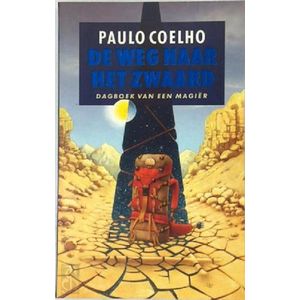 De weg naar het zwaard - Paulo Coelho
