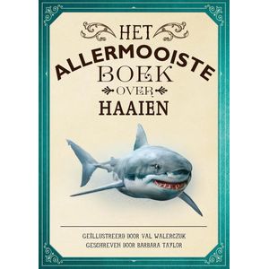 Allermooiste boeken - Het allermooiste boek over haaien