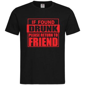 T-shirt Unisex Volwassenen Lol - Festival - carnaval - kermis - feestje - grappig - Weekend - Koning - Koningsdag - Tekst ""If found drunk please return to friend"" Op Voorkant | korte mouw | Zwart/rood | maat XXL