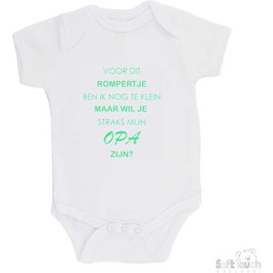 100% katoenen Romper ""Voor dit rompertje ben ik nog te klein maar wil je straks mijn opa zijn"" Unisex Katoen Wit/mint Maat 62/68