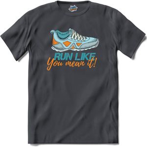 Run Like You Mean It | Hardlopen - Rennen - Sporten - T-Shirt - Unisex - Mouse Grey - Maat XL