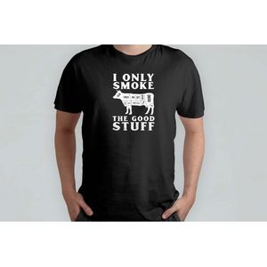 I Only Smoke The Good Stuff - T Shirt - BBQLovers - GrillMasters - BBQTime - SmokinHot - BBQLeven - GrillMeester - TijdVoorBBQ - RookEnVlees
