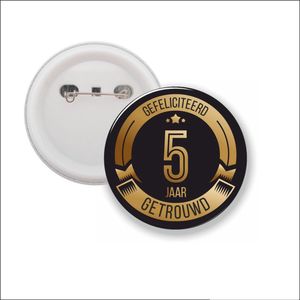 Button Met Speld 58 MM - Gefeliciteerd 5 Jaar Getrouwd