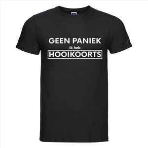 GEEN PANIEK IK HEB HOOIKOORTS T-shirt - 100% Katoen - Maat XS - Classic Fit - Zwart