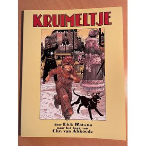 stripboek Kruimeltje door Dick Matena naar boek van C van Abkoude