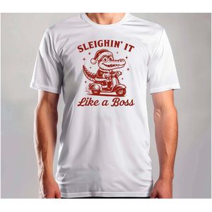 Sleighin it like a boss - T Shirt - MerryChristmas - ChristmasVibes - Funny - Sarcasm - VrolijkKerstfeest - Kerstmis - Grappig - Sarcasme