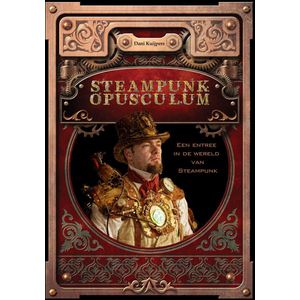 Steampunk boek Steampunk Opusculum - een entree in de wereld van Steampunk