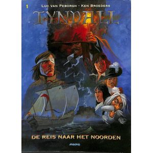 Tyndall 1 – De reis naar het noorden {stripboek, stripboeken nederlands. stripboeken tieners, stripboeken nederlands volwassenen, strip, strips}