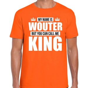Naam cadeau My name is Wouter - but you can call me King t-shirt oranje heren - Cadeau shirt o.a verjaardag/ Koningsdag XXL