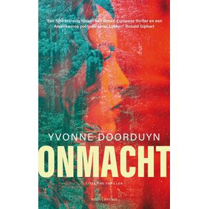 Yvonne Doorduyn - Onmacht - Thriller