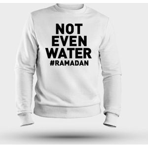 Ramadan - Not Even Water Trui - Wit - Suikerfeest / Offerfeest / Ramadan Kleding Voor Unisex - Maat XL