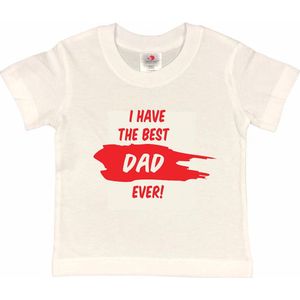T-shirt Kinderen ""I have the best dad ever!"" Vaderdag | korte mouw | Wit/rood | maat 98/104